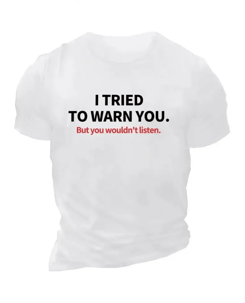 Erkek Penye Compack I TRIED TO WARN YOU. Baskılı Oversize Bisiklet Yaka - Beyaz