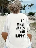 Kadın Do What Makes You Happy  Linemen Oversize Baskılı T-shirt - Beyaz