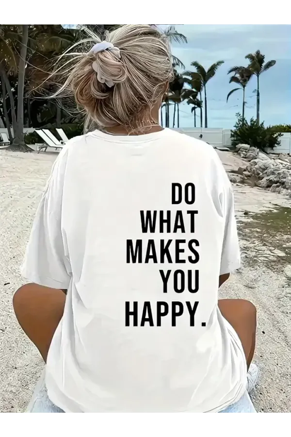 Kadın Do What Makes You Happy  Linemen Oversize Baskılı T-shirt - Beyaz