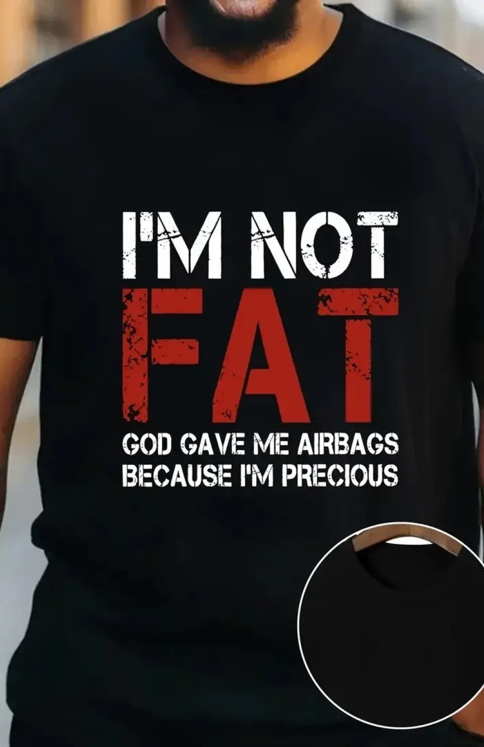 Ben Şişman Değilim Tanrı Bana Hava Yastığı Verdi Çünkü Ben Değerliyim Tişörtü - Siyah